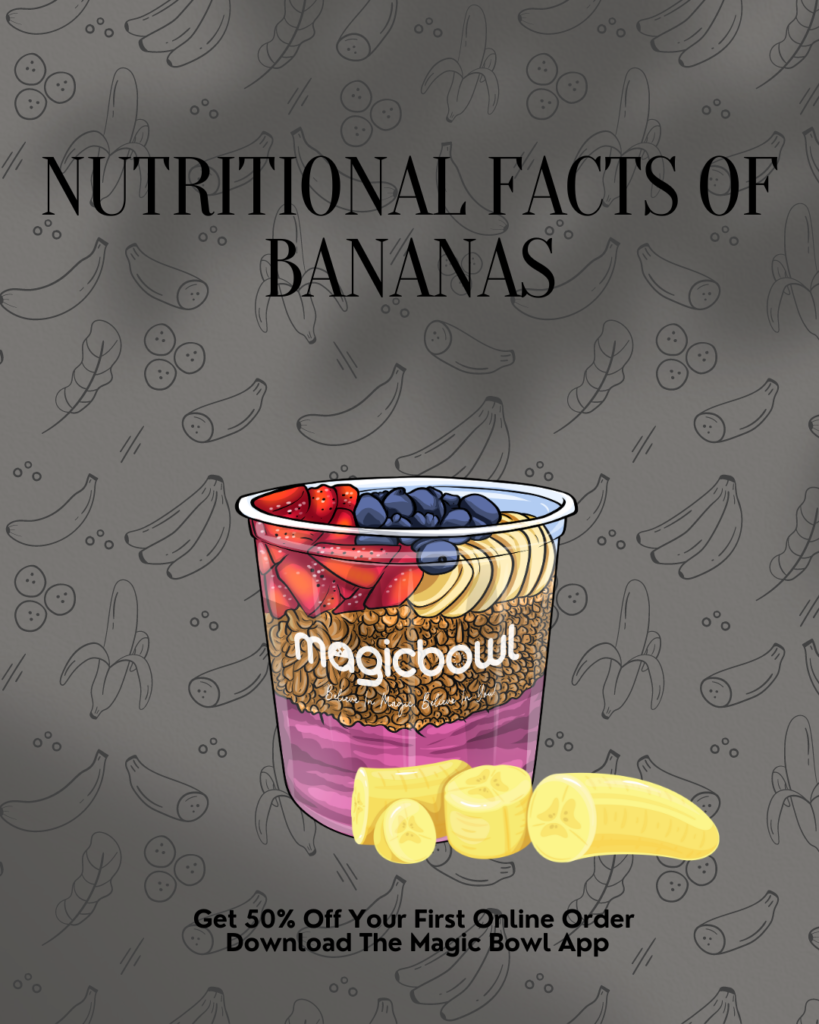 Nutritional Facts of Bananas
