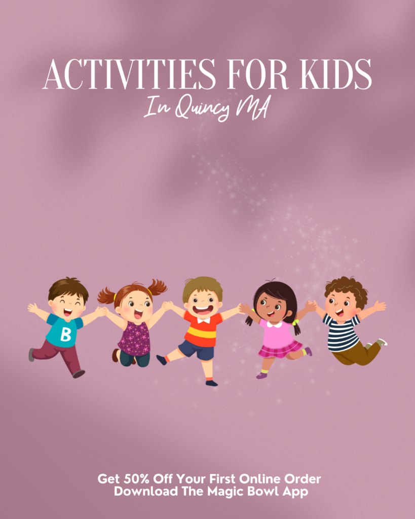 ACTIVITIES FOR KIDS in quincy